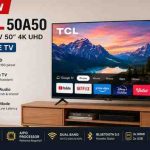 Spesifikasi dan Fitur TV 50 INCH TCL 50A50